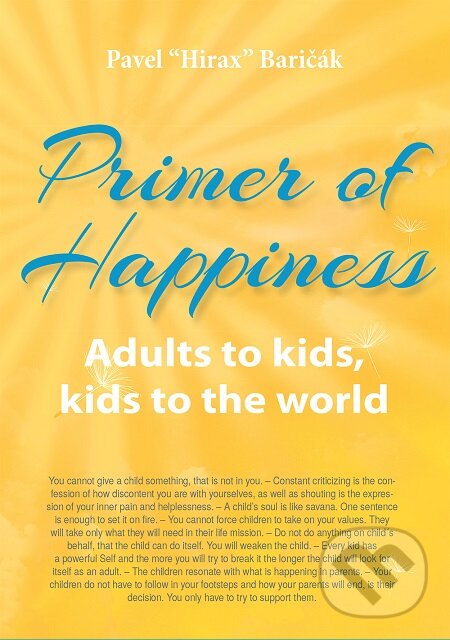 E-kniha: Primer of Happiness 3 (Pavel Hirax Baričák). HladoHlas, 2016 E-kniha: Primer of Happiness 3 (Pavel Hirax Baričák). HladoHlas, 2016