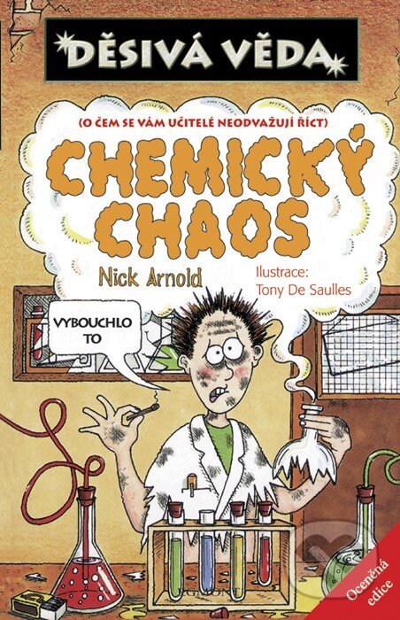 Kniha: Chemický chaos (Nick Arnold). Egmont ČR, 2013 Kniha: Chemický chaos (Nick Arnold). Egmont ČR, 2013