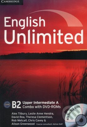 Kniha: English Unlimited - Upper-Intermediate - A Combo (Alex Tilbury, Leslie Anne Hendra a kolektiv). Cambridge University Press, 2013 Kniha: English Unlimited - Upper-Intermediate - A Combo (Alex Tilbury, Leslie Anne Hendra a kolektiv). Cambridge University Press, 2013