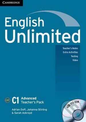 Kniha: English Unlimited - Advanced - Teacher's Pack (Adrian Doff, Johanna Stirling a Sarah Ackroyd). Cambridge University Press, 2012 Kniha: English Unlimited - Advanced - Teacher's Pack (Adrian Doff, Johanna Stirling a Sarah Ackroyd). Cambridge University Press, 2012