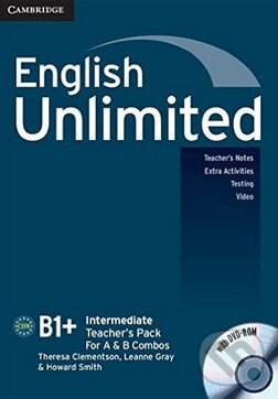 Kniha: English Unlimited - Intermediate - Teacher's Pack (Theresa Clementson, Leanne Gray a Howard Smith). Cambridge University Press, 2011 Kniha: English Unlimited - Intermediate - Teacher's Pack (Theresa Clementson, Leanne Gray a Howard Smith). Cambridge University Press, 2011