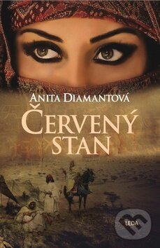 Kniha: Červený stan (Anita Diamant). Leda, 2016 Kniha: Červený stan (Anita Diamant). Leda, 2016
