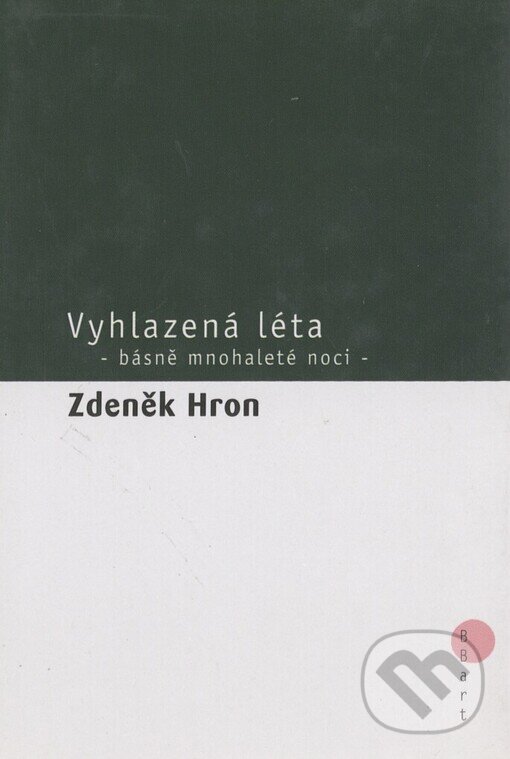 Kniha: Vyhlazená léta (Zdeněk Hron). BB/art, 2005 Kniha: Vyhlazená léta (Zdeněk Hron). BB/art, 2005