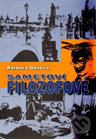 Kniha: Sametoví filozofové (Barbara Dayová). Doplněk, 2012 Kniha: Sametoví filozofové (Barbara Dayová). Doplněk, 2012