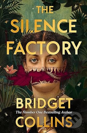 Kniha: The Silence Factory (Bridget Collins). The Borough Press, 2024 Kniha: The Silence Factory (Bridget Collins). The Borough Press, 2024
