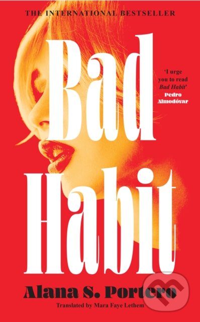 Kniha: Bad Habit (Alana S. Portero). Fourth Estate, 2024 Kniha: Bad Habit (Alana S. Portero). Fourth Estate, 2024