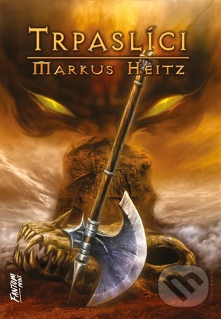 Kniha: Trpaslíci (Markus Heitz). FANTOM Print, 2024 Kniha: Trpaslíci (Markus Heitz). FANTOM Print, 2024