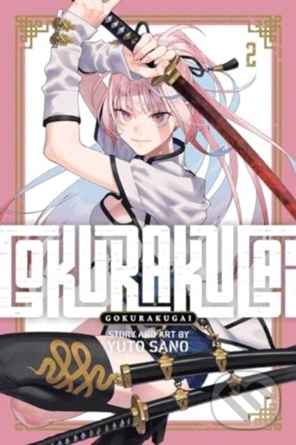 Kniha: Gokurakugai 2 (Yuto Sano). Viz Media, 2024 Kniha: Gokurakugai 2 (Yuto Sano). Viz Media, 2024