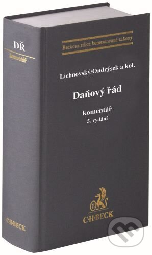 Kniha: Daňový řád (Ondřej Lichnovský a Roman Ondrýsek). C. H. Beck, 2024 Kniha: Daňový řád (Ondřej Lichnovský a Roman Ondrýsek). C. H. Beck, 2024