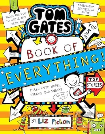 Kniha: Tom Gates: Book of Everything (Liz Pichon). Scholastic, 2024 Kniha: Tom Gates: Book of Everything (Liz Pichon). Scholastic, 2024