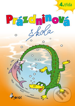 Kniha: Prázdninová škola 4. třída (Petr Šulc). Pierot, 2011 Kniha: Prázdninová škola 4. třída (Petr Šulc). Pierot, 2011