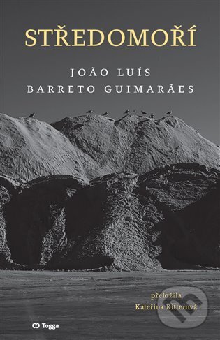 Kniha: Středomoří (Joao Luís Barreto Guimaraes). Togga, 2024 Kniha: Středomoří (Joao Luís Barreto Guimaraes). Togga, 2024