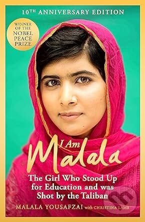 Kniha: I Am Malala (Christina Lamb a Malala Yousafzai). Orion, 2023 Kniha: I Am Malala (Christina Lamb a Malala Yousafzai). Orion, 2023