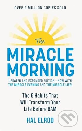 Kniha: The Miracle Morning (Hal Elrod). John Murray, 2023 Kniha: The Miracle Morning (Hal Elrod). John Murray, 2023