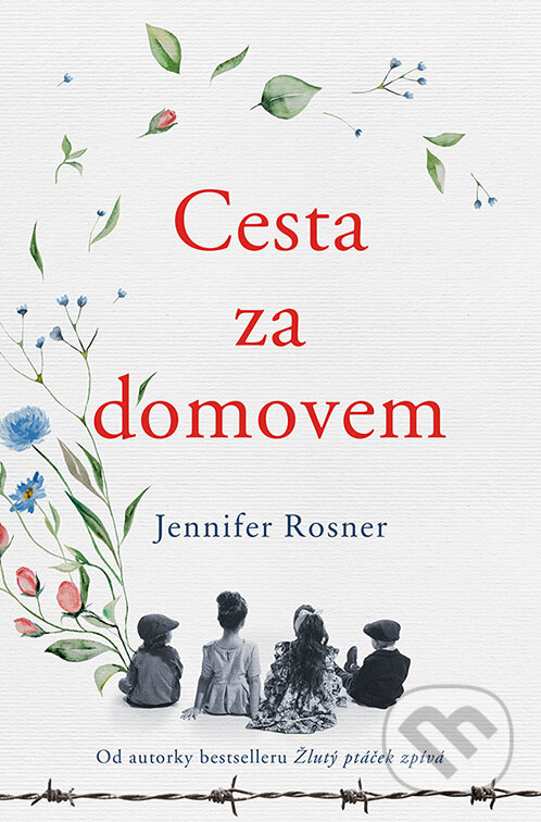 E-kniha: Cesta za domovem (Jennifer Rosner). Kontrast, 2024 E-kniha: Cesta za domovem (Jennifer Rosner). Kontrast, 2024