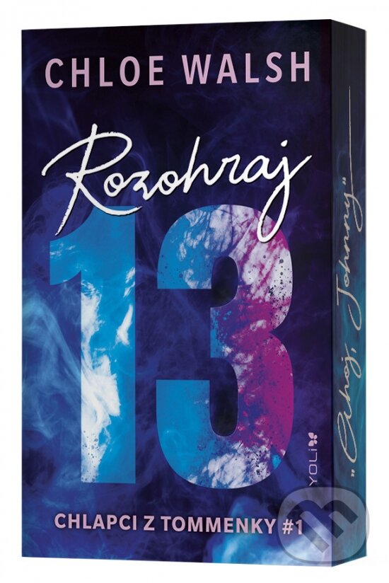 Kniha: Rozohraj 13 (Chloe Walsh). YOLi, 2024 Kniha: Rozohraj 13 (Chloe Walsh). YOLi, 2024