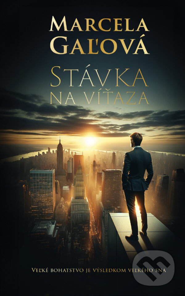 E-kniha: Stávka na víťaza (Marcela Gaľová). Studio Agaton, 2024 E-kniha: Stávka na víťaza (Marcela Gaľová). Studio Agaton, 2024