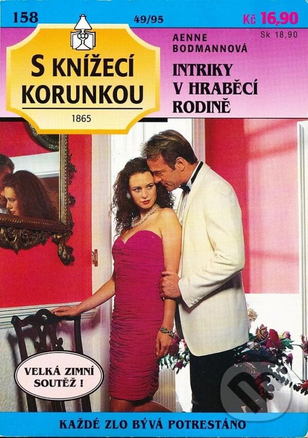 Kniha: Intriky v hraběcí rodině (Aenne Bodmann). Ivo Železný, 1995 Kniha: Intriky v hraběcí rodině (Aenne Bodmann). Ivo Železný, 1995