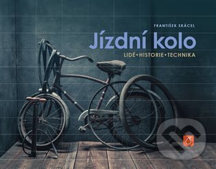 Kniha: Jízdní kolo (František Skácel). VŠCHT Praha, 2024 Kniha: Jízdní kolo (František Skácel). VŠCHT Praha, 2024