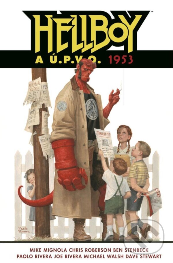 Kniha: Hellboy a Ú.P.V.O. 2 - 1953 (Chris Roberson a Mike Mignola). Comics centrum, 2024 Kniha: Hellboy a Ú.P.V.O. 2 - 1953 (Chris Roberson a Mike Mignola). Comics centrum, 2024