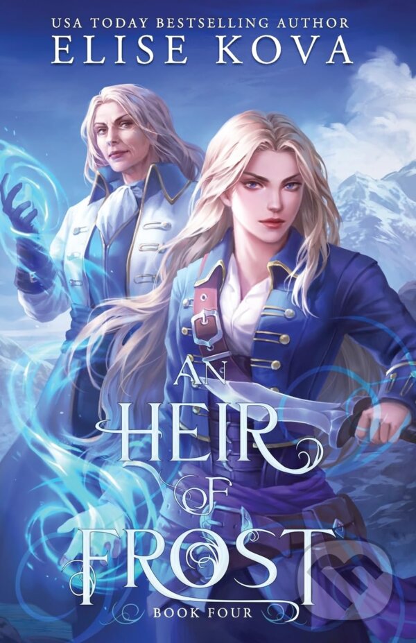 Kniha: An Heir of Frost (Elise Kova). Silver Wing, 2024 Kniha: An Heir of Frost (Elise Kova). Silver Wing, 2024