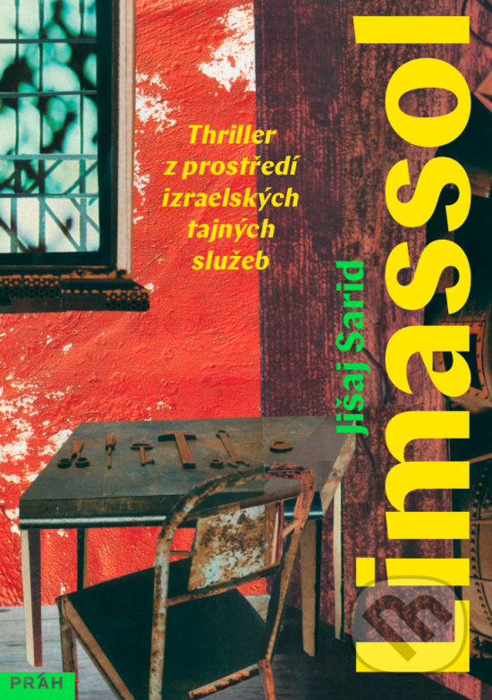 Kniha: Limassol (Jišaj Sarid). Práh, 2016 Kniha: Limassol (Jišaj Sarid). Práh, 2016