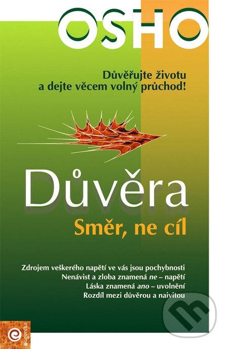 Kniha: Důvěra (Osho). Eugenika, 2016 Kniha: Důvěra (Osho). Eugenika, 2016