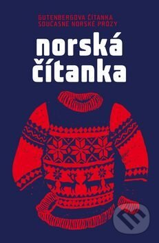 Kniha: Norská čítanka (Labyrint). Labyrint, 2016 Kniha: Norská čítanka (Labyrint). Labyrint, 2016