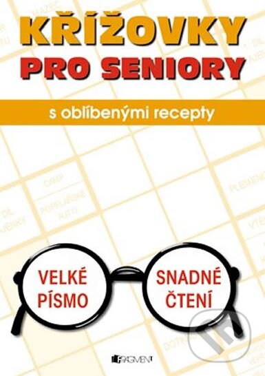 Kniha: Křížovky pro seniory (Egmont ČR). Egmont ČR, 2013 Kniha: Křížovky pro seniory (Egmont ČR). Egmont ČR, 2013