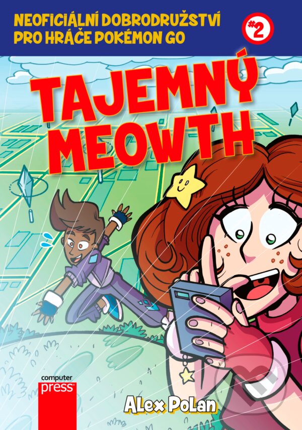 Kniha: Tajemný Meowth (Alex Polan). Computer Press, 2016 Kniha: Tajemný Meowth (Alex Polan). Computer Press, 2016