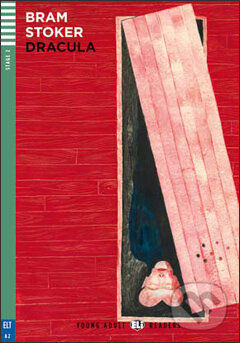 Kniha: Dracula (Bram Stoker, Janet Borsbey a Ruth Swan). Eli, 2013 Kniha: Dracula (Bram Stoker, Janet Borsbey a Ruth Swan). Eli, 2013