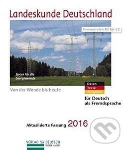 Kniha: Landeskunde Deutschland (Renate Luscher). Max Hueber Verlag, 2016 Kniha: Landeskunde Deutschland (Renate Luscher). Max Hueber Verlag, 2016
