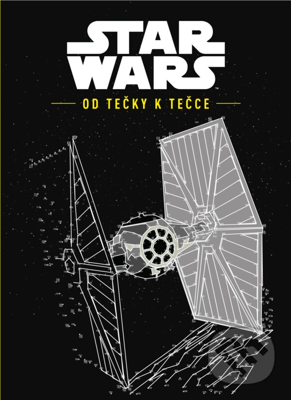 Kniha: Star Wars: Od tečky k tečce (Computer Press). Computer Press, 2016 Kniha: Star Wars: Od tečky k tečce (Computer Press). Computer Press, 2016