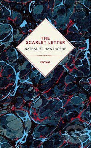 The Scarlet Letter - Nathaniel Hawthorne, Vintage, 2016