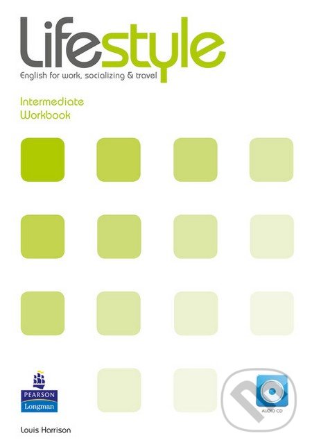 Kniha: Lifestyle - Intermediate (Pearson, Longman). Pearson, Longman, 2010 Kniha: Lifestyle - Intermediate (Pearson, Longman). Pearson, Longman, 2010