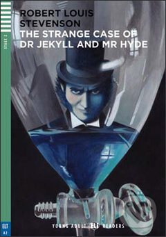 Kniha: The Strange Case of Dr Jekyll and Mr Hyde (J. Borsbey, R. Swan a Robert Louis Stevenson). Eli, 2014 Kniha: The Strange Case of Dr Jekyll and Mr Hyde (J. Borsbey, R. Swan a Robert Louis Stevenson). Eli, 2014