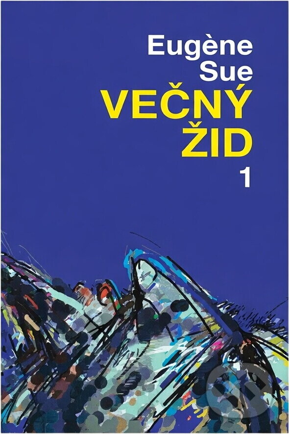 Kniha: Večný žid (Eug?ne Sue). Martis, 1991 Kniha: Večný žid (Eug?ne Sue). Martis, 1991