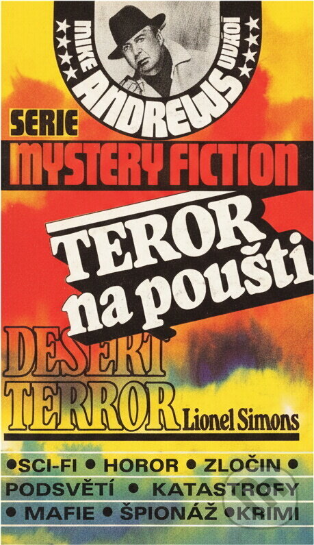 Kniha: Teror na poušti (Lionel Simons). InterPress, 1992 Kniha: Teror na poušti (Lionel Simons). InterPress, 1992