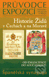 Kniha: Historie Židů v Čechách a na Moravě (Anita Franková). Židovské muzeum v Praze, 2006 Kniha: Historie Židů v Čechách a na Moravě (Anita Franková). Židovské muzeum v Praze, 2006