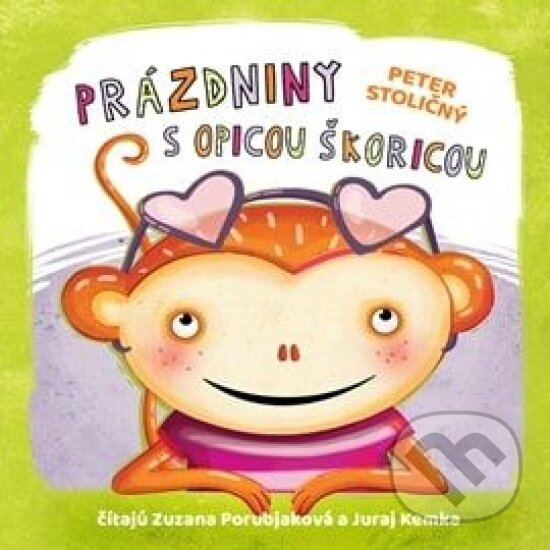 Audiokniha: Prázdniny s opicou Škoricou (Peter Stoličný). Wisteria Books, 2024 Audiokniha: Prázdniny s opicou Škoricou (Peter Stoličný). Wisteria Books, 2024