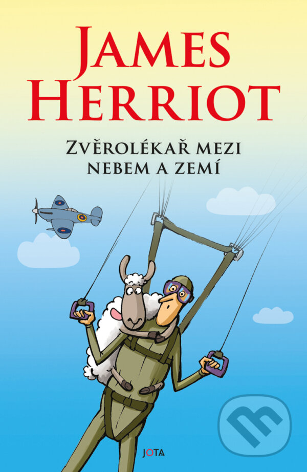 E-kniha: Zvěrolékař mezi nebem a zemí (James Herriot). Jota, 2024 E-kniha: Zvěrolékař mezi nebem a zemí (James Herriot). Jota, 2024