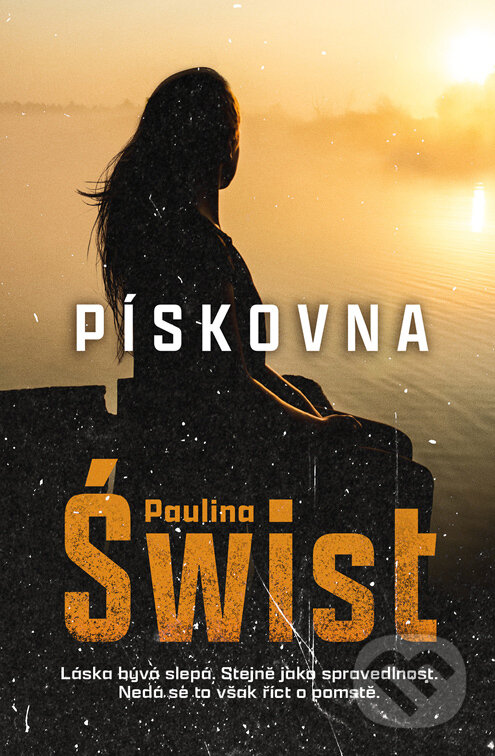 E-kniha: Pískovna (Paulina Swist). Red, 2024 E-kniha: Pískovna (Paulina Swist). Red, 2024
