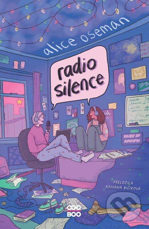 Kniha: Radio Silence (český jazyk) (Alice Oseman). CooBoo CZ, 2024 Kniha: Radio Silence (český jazyk) (Alice Oseman). CooBoo CZ, 2024