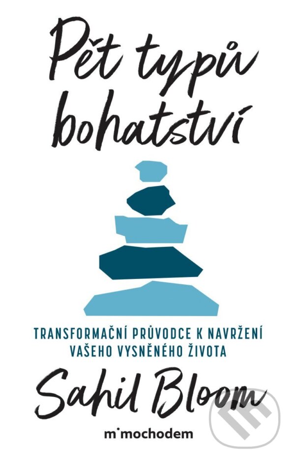 Kniha: Pět typů bohatství (Sahil Bloom). Mimochodem, 2026 Kniha: Pět typů bohatství (Sahil Bloom). Mimochodem, 2026