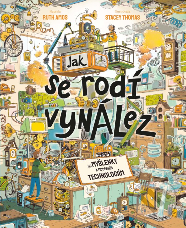 Kniha: Jak se rodí vynález (Ruth Amos). Drobek, 2024 Kniha: Jak se rodí vynález (Ruth Amos). Drobek, 2024