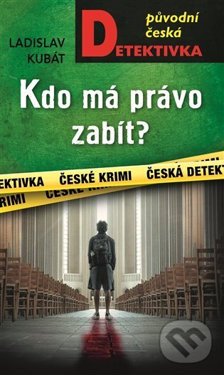 Kniha: Kdo má právo zabít? (Luděk Kubát). Moba, 2024 Kniha: Kdo má právo zabít? (Luděk Kubát). Moba, 2024