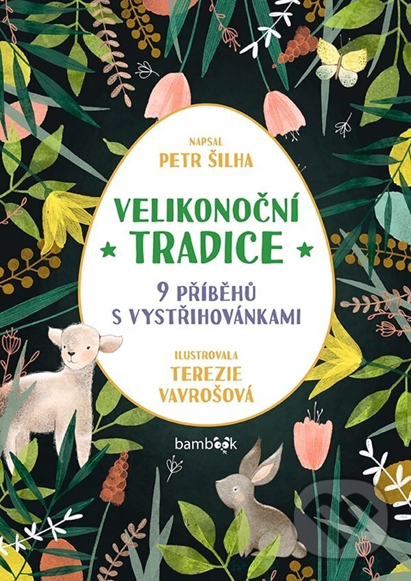 E-kniha: Velikonoční tradice (Petr Šilha). Grada, 2024 E-kniha: Velikonoční tradice (Petr Šilha). Grada, 2024