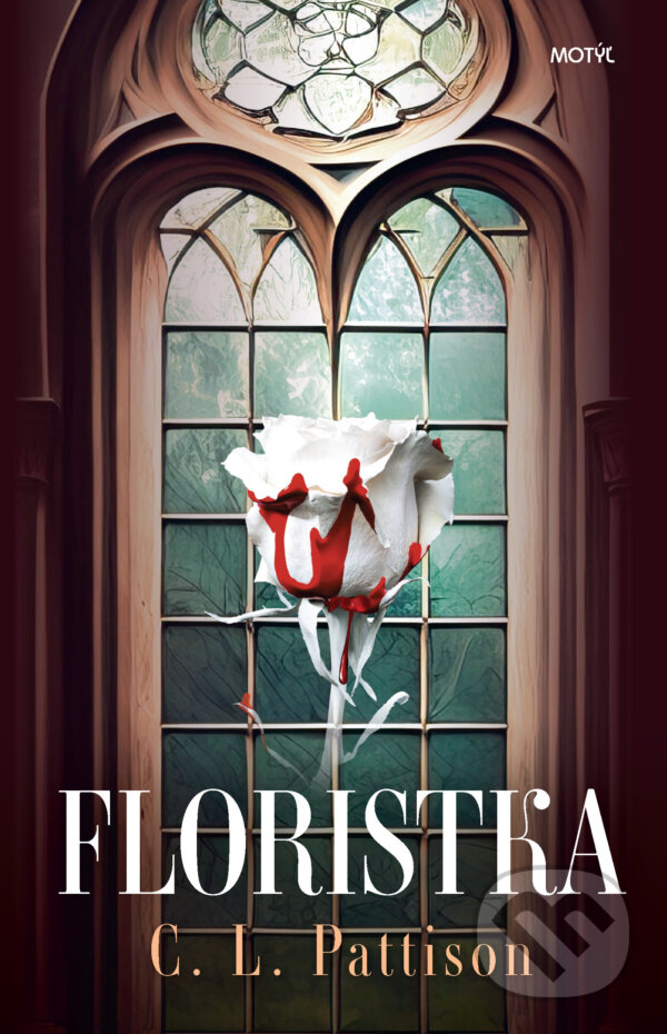E-kniha: Floristka (C.L. Pattison). Motýľ, 2024 E-kniha: Floristka (C.L. Pattison). Motýľ, 2024
