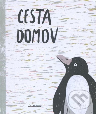 Kniha: Cesta domov (Alica Raticová). Egreš o.z., 2015 Kniha: Cesta domov (Alica Raticová). Egreš o.z., 2015
