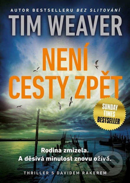 Není cesty zpět - Tim Weaver, Mystery Press, 2016